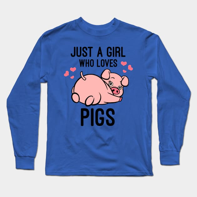 Just A Girl who Loves Pigs - Pig Lover Gift Long Sleeve T-Shirt by basselelkadi